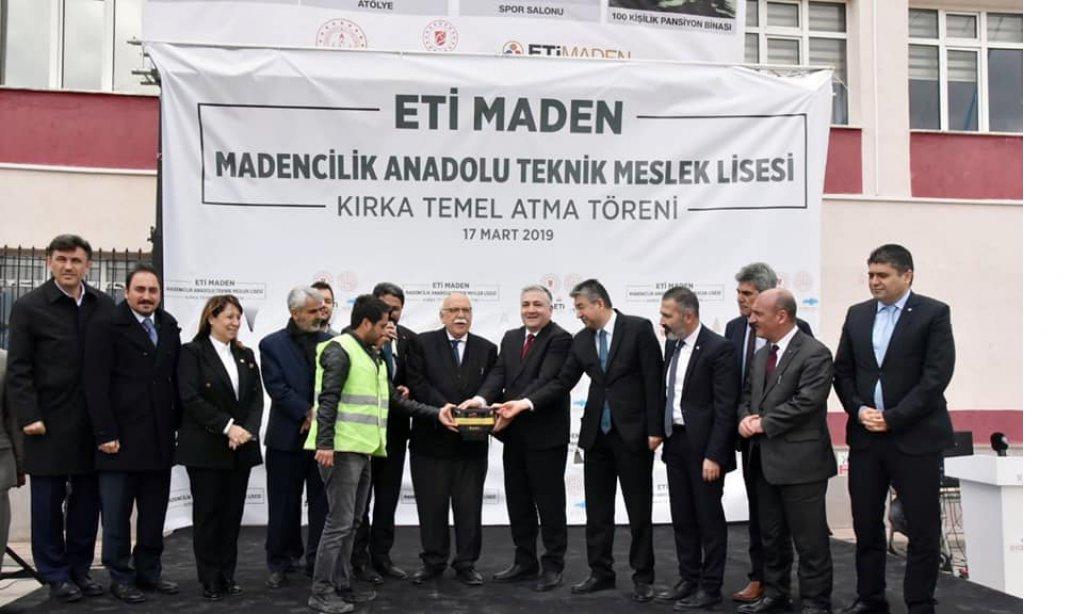 Eti Maden Madencilik Anadolu Teknik Meslek Lisesi Temeli Atıldı.