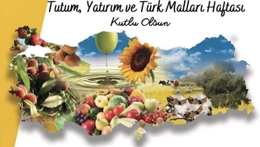 İlçemizde Tutum, Yatırım ve Türk Malları Haftası Kutlama Etkinlikleri.