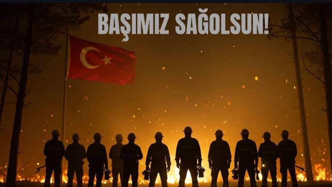Orman Yangını Şehitlerimiz .